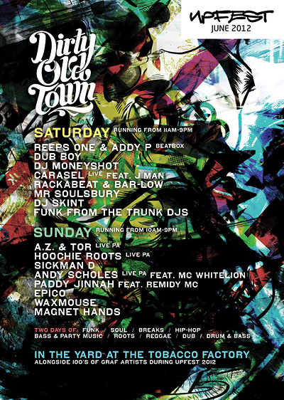 Dirty Old Town @ Upfest 2012 at Tobacco Factory