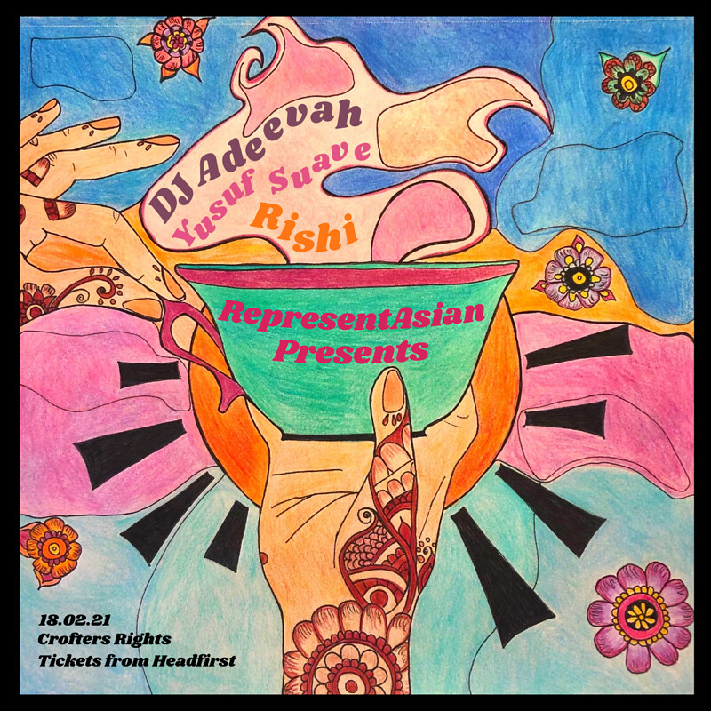 RepresentAsian: RISHI, DJ Adeevah + Yusuf Suave at Crofters Rights