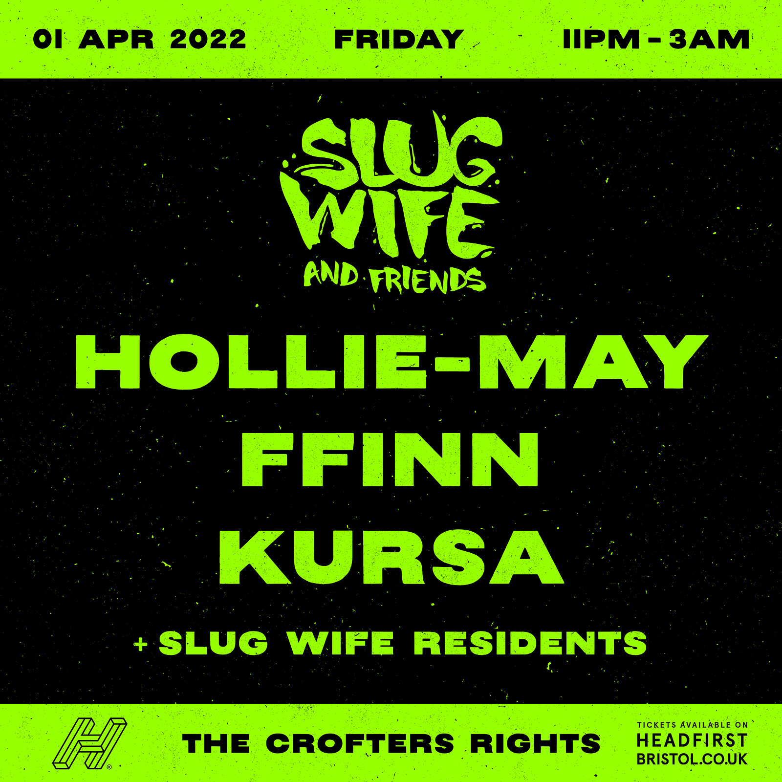 SLUG WIFE & Friends at Crofters Rights