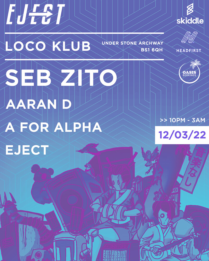 Seb Zito & Aaran D, A for Alpha W/ Eject Records at Loco Klub