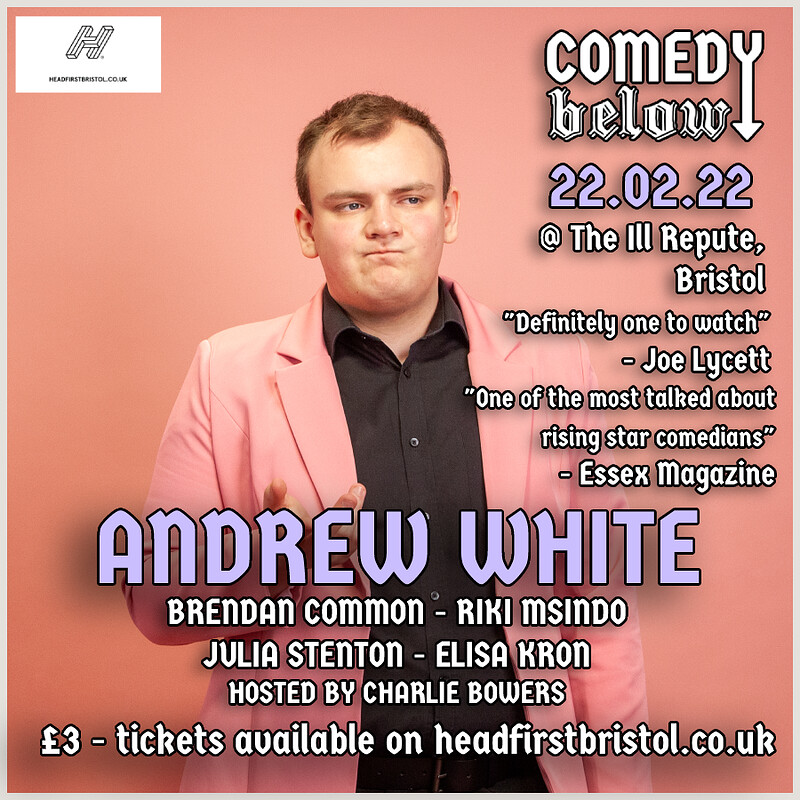 Comedy Below with Andrew White at THE ILL REPUTE