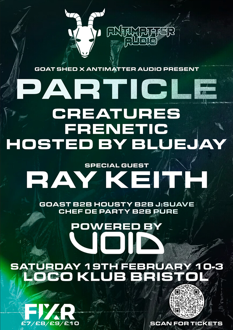 Particle, Ray Keith, Creatures, Frenetic + Support at Loco Klub