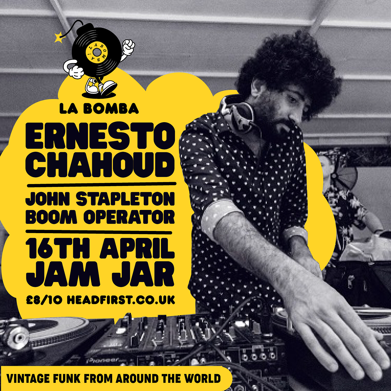 La Bomba presents Ernesto Chahoud at The Jam Jar