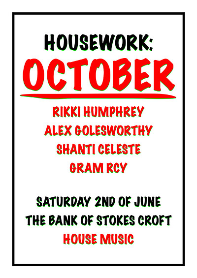 Housework: October at The Bank Of Stokes Croft