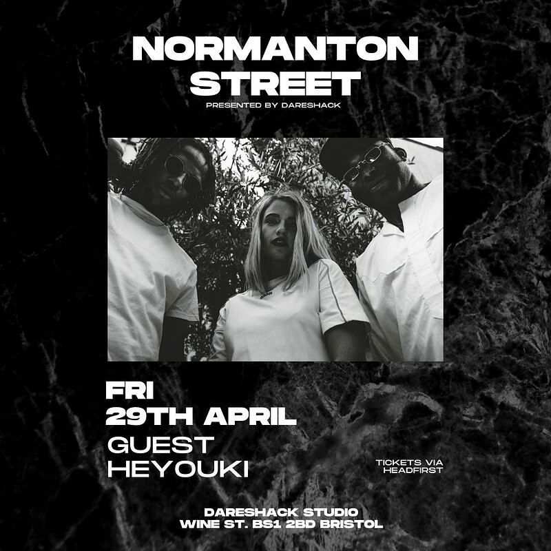 Normanton Street | Support from Heyouki at Dareshack