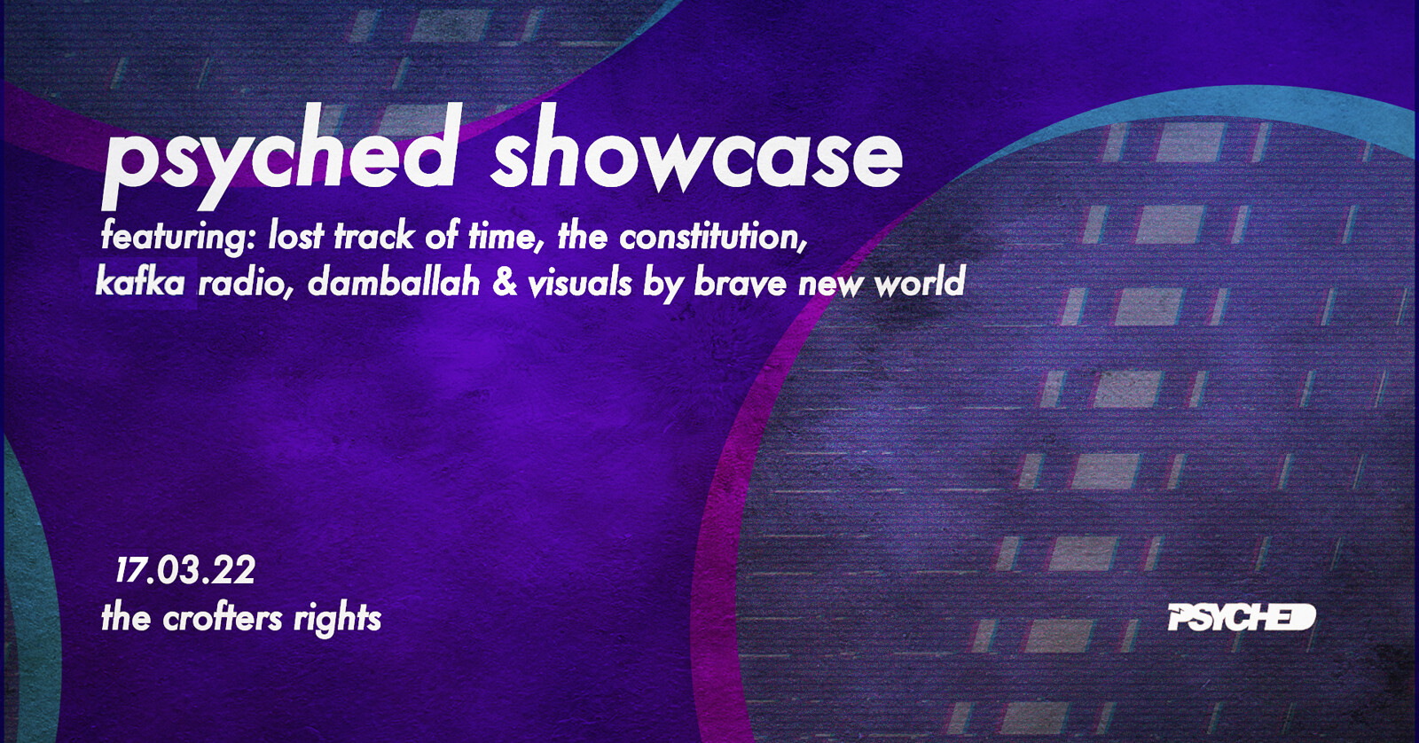 Psyched Showcase at Crofters Rights