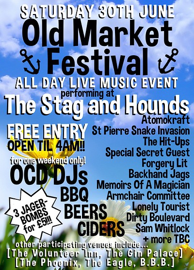 The Old Market Festival at Stag And Hounds