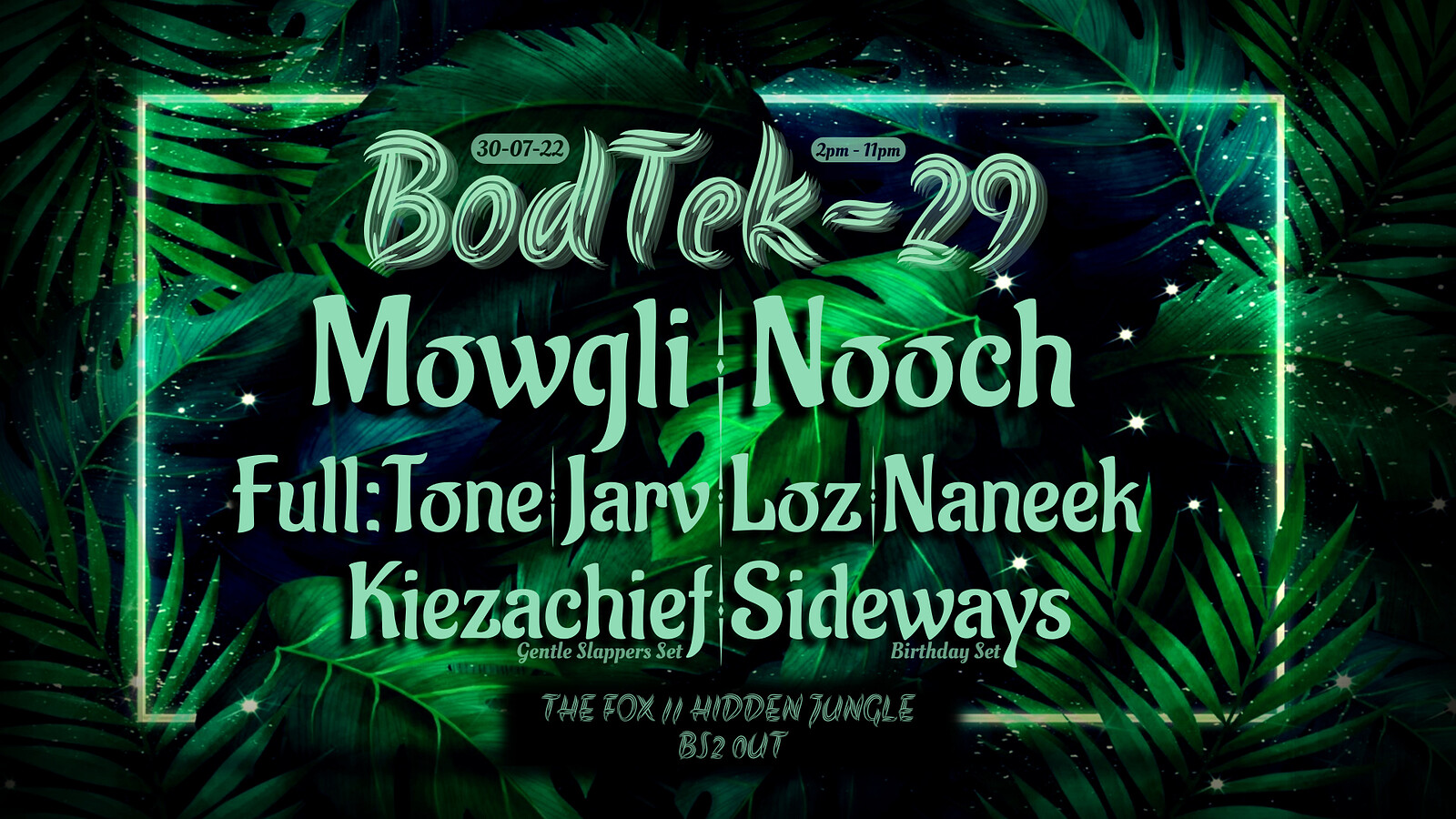 BodTek29 // Hidden Jungle at The Hidden Jungle