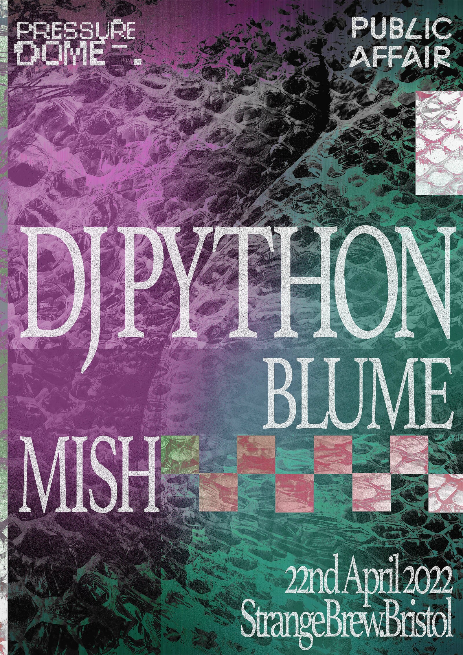 Pressure Dome x Public Affair w/ DJ Python & Blume at Strange Brew