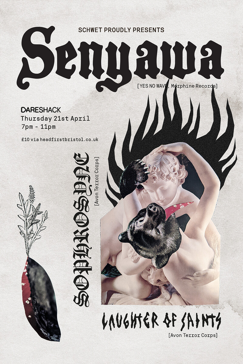 Senyawa, Sophrosyne & Laughter of Saints at Dareshack