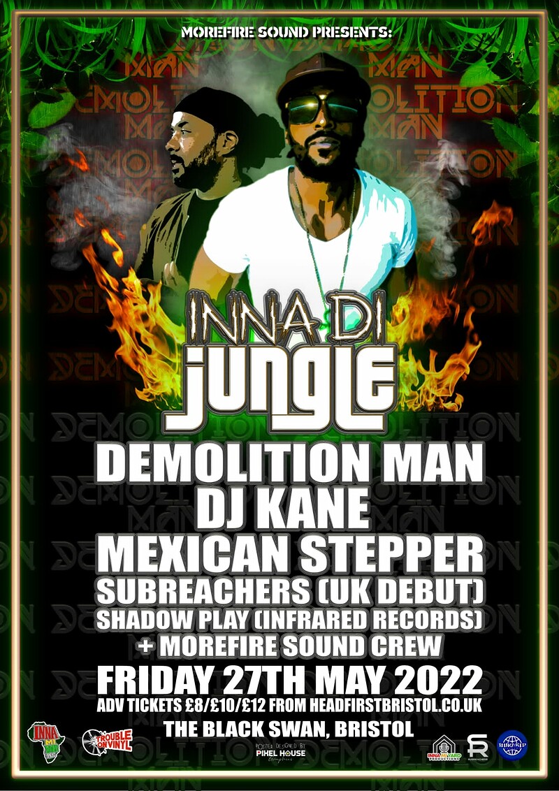MoreFireSound - Inna Di Jungle at The Black Swan