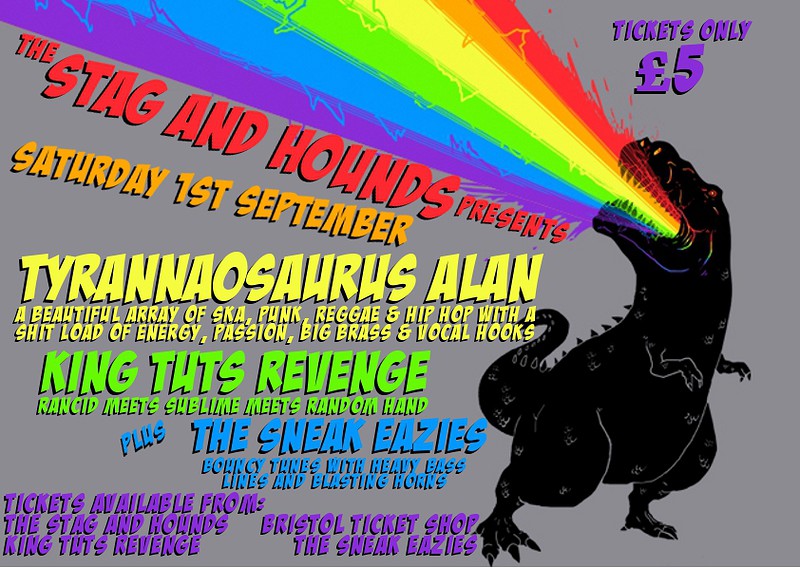 Tyrannosaurs Alan at Stag And Hounds
