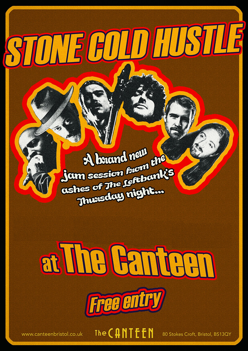 Stone Cold Hustle at The Canteen