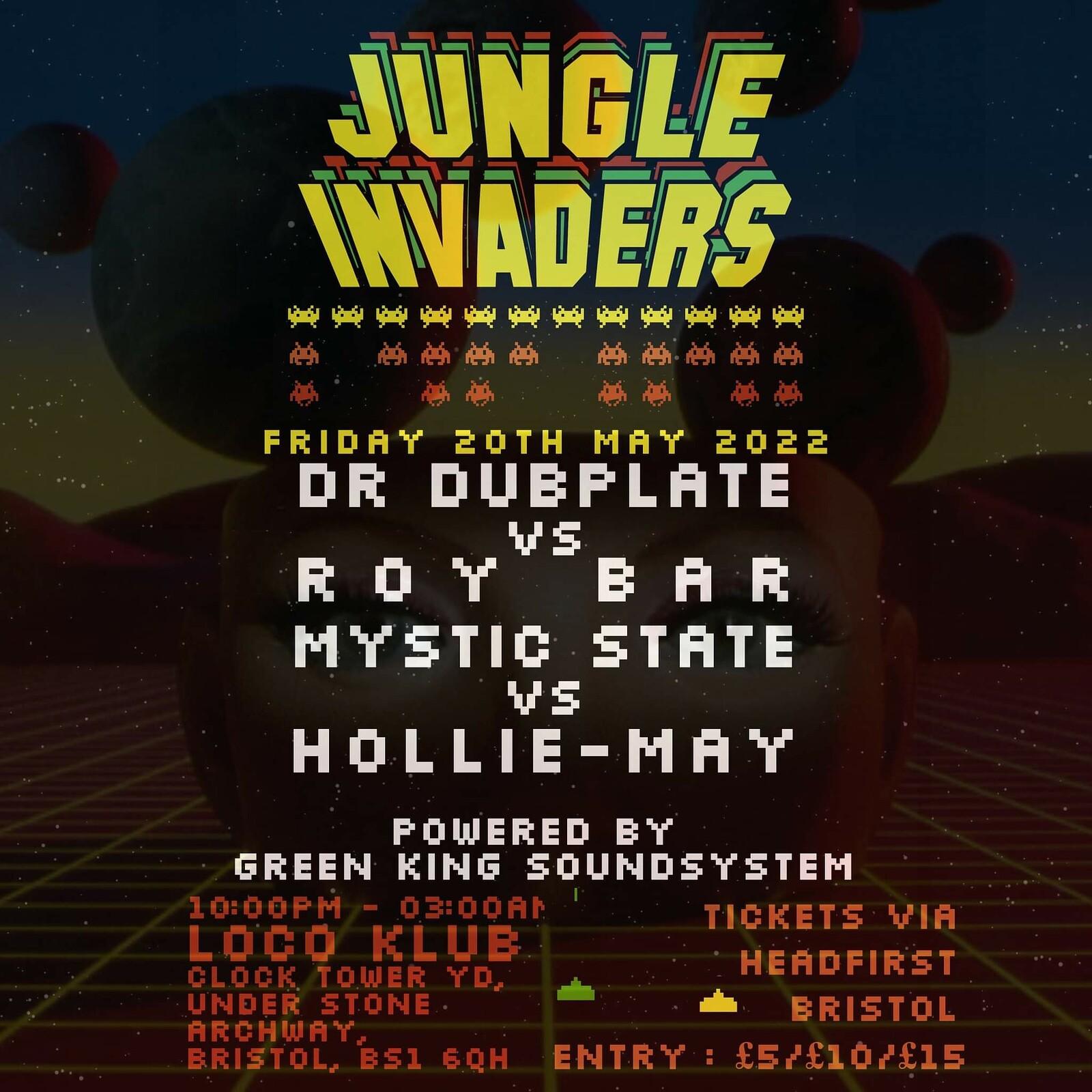 Jungle invaders on Green King  SoundSystem at Loco Klub