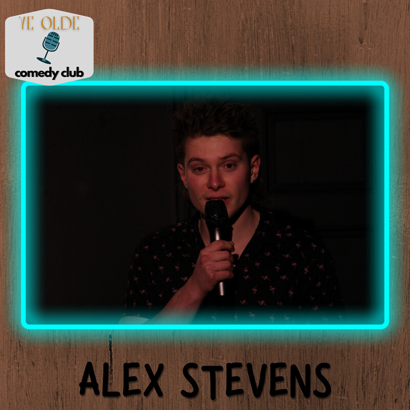 Ye Olde Comedy Club: Alex Stevens at Hey Dude Bar
