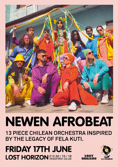 La Bomba presents Newen Afrobeat plus La Bomba DJs at Lost Horizon
