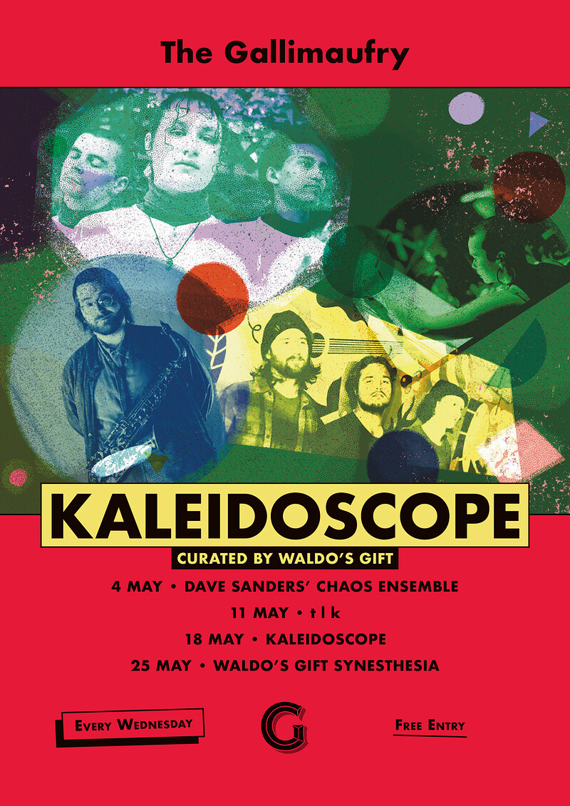 KALEIDOSCOPE at The Gallimaufry