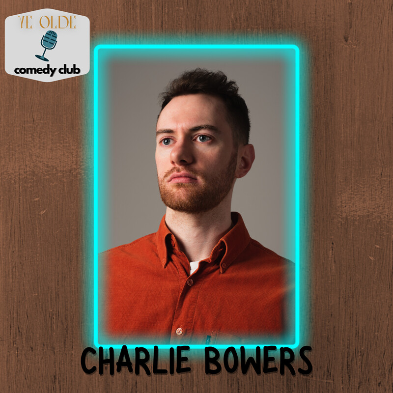 Ye Olde Comedy Club: Charlie Bowers at Hey Dude Bar