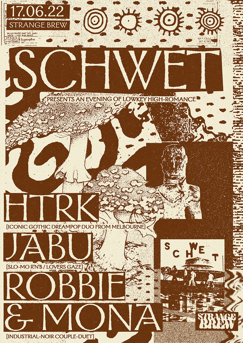 Schwet with HTRK, Jabu & Robbie and Mona at Strange Brew
