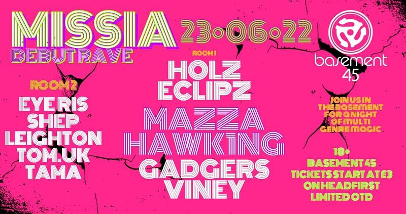 MISSIA at Basement 45