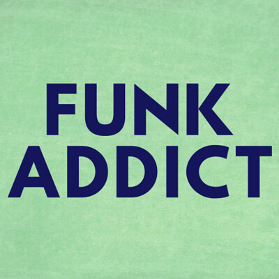 FUNK ADDICT at The Jam Jar