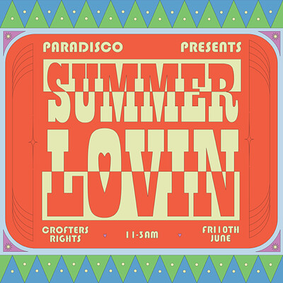 SUMMER LOVIN // PARADISCO at Crofters Rights