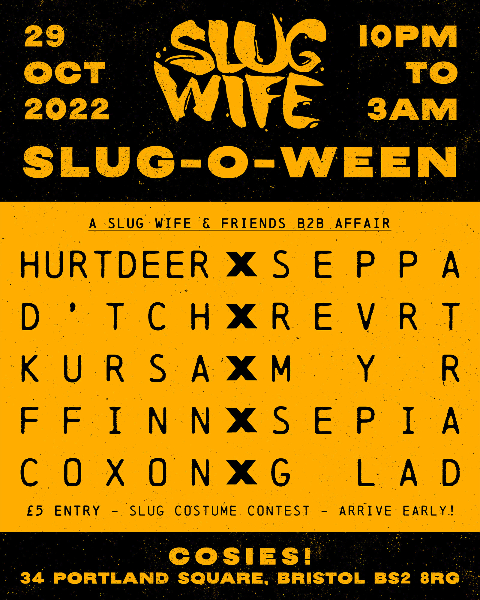 SLUG-O-WEEN at Cosies