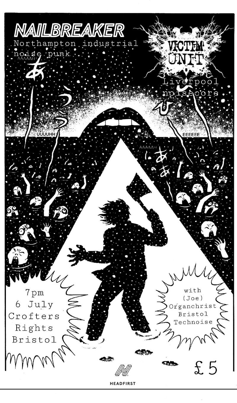 NAILBREAKER / VICTIM UNIT /  ORGANCHRIST at Crofters Rights