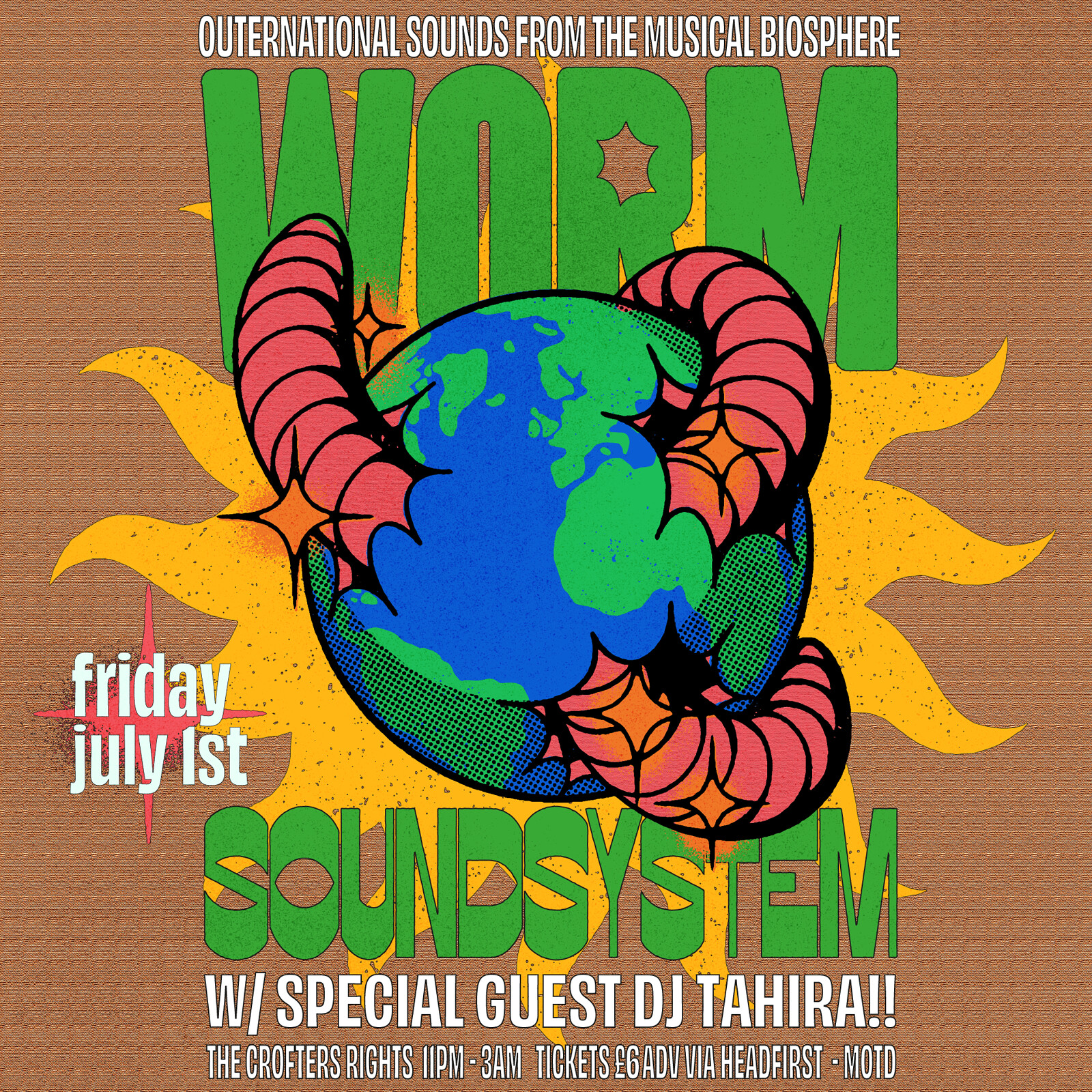 Worm Soundsystem w/ DJ Tahira at Crofters Rights