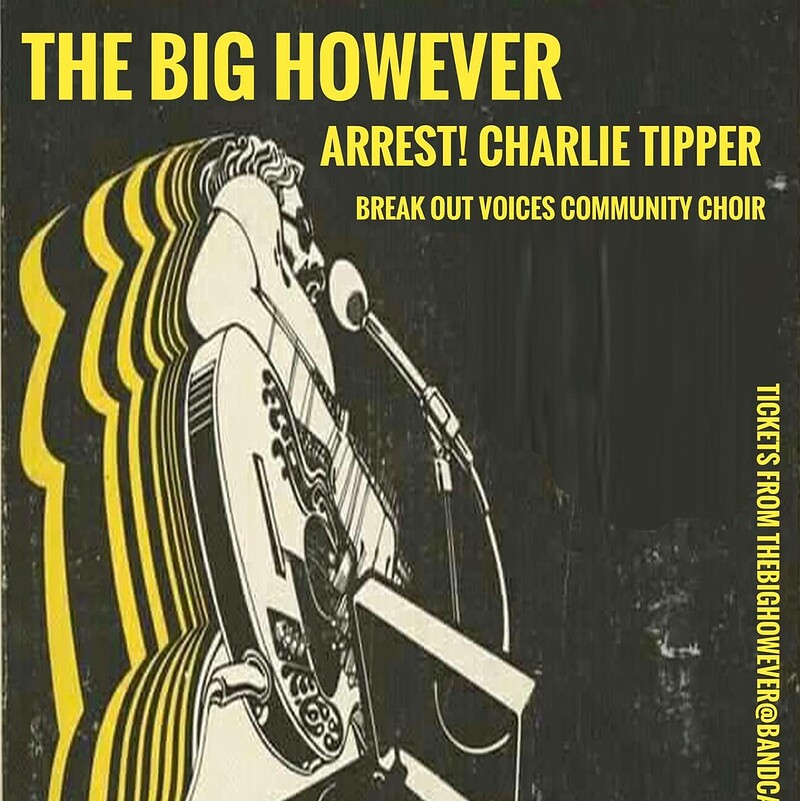 THE BIG HOWEVER + Support at The Thunderbolt