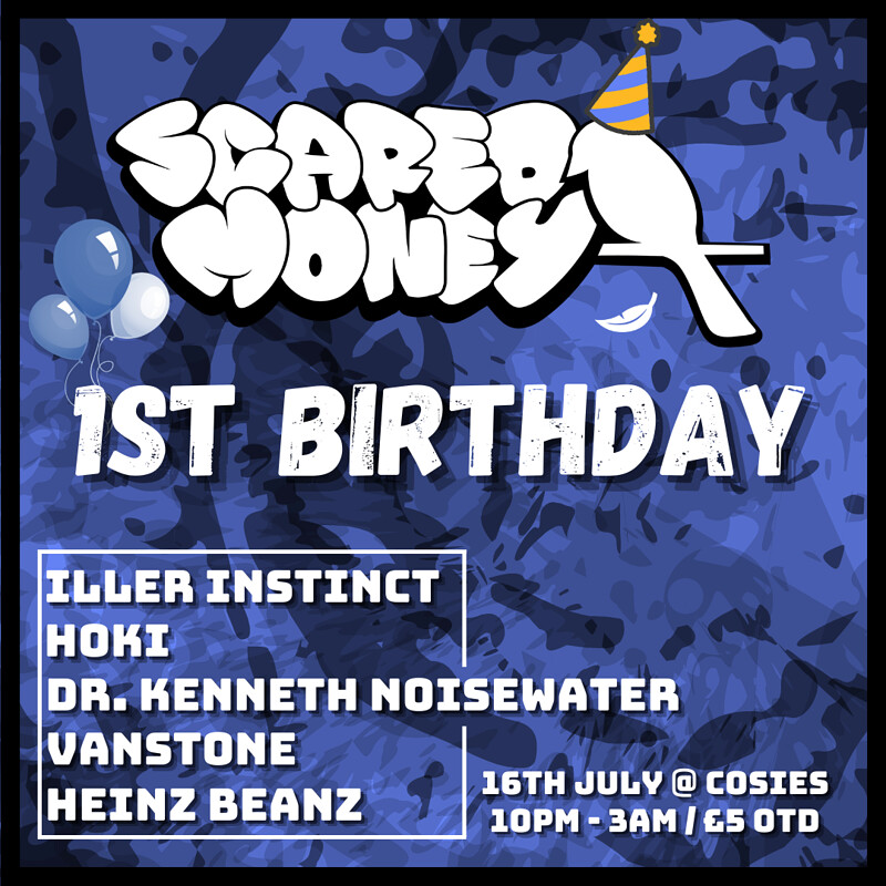 Scared Money's 1st Birthday at Cosies