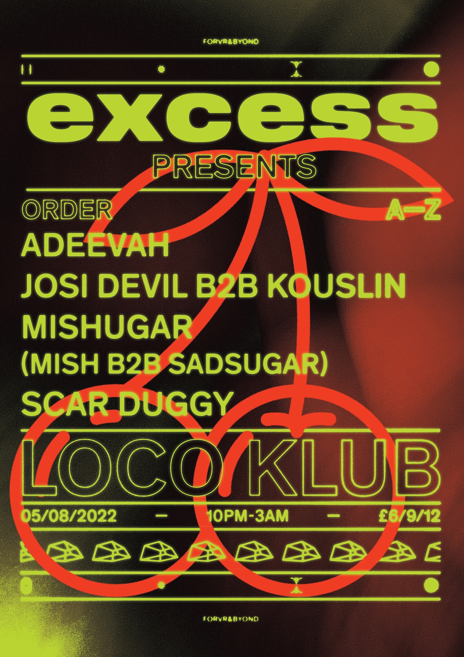 excess presents: Scar Duggy, Kouslin, Josi Devil + at Loco Klub