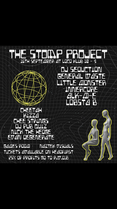 The Stomp Project - DJ Seduction// General Waste++ at Loco Klub