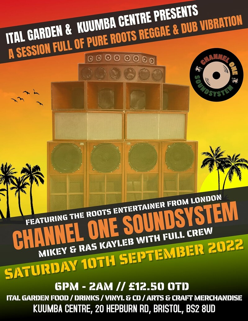 Channel One Sound System at Kuumba Centre