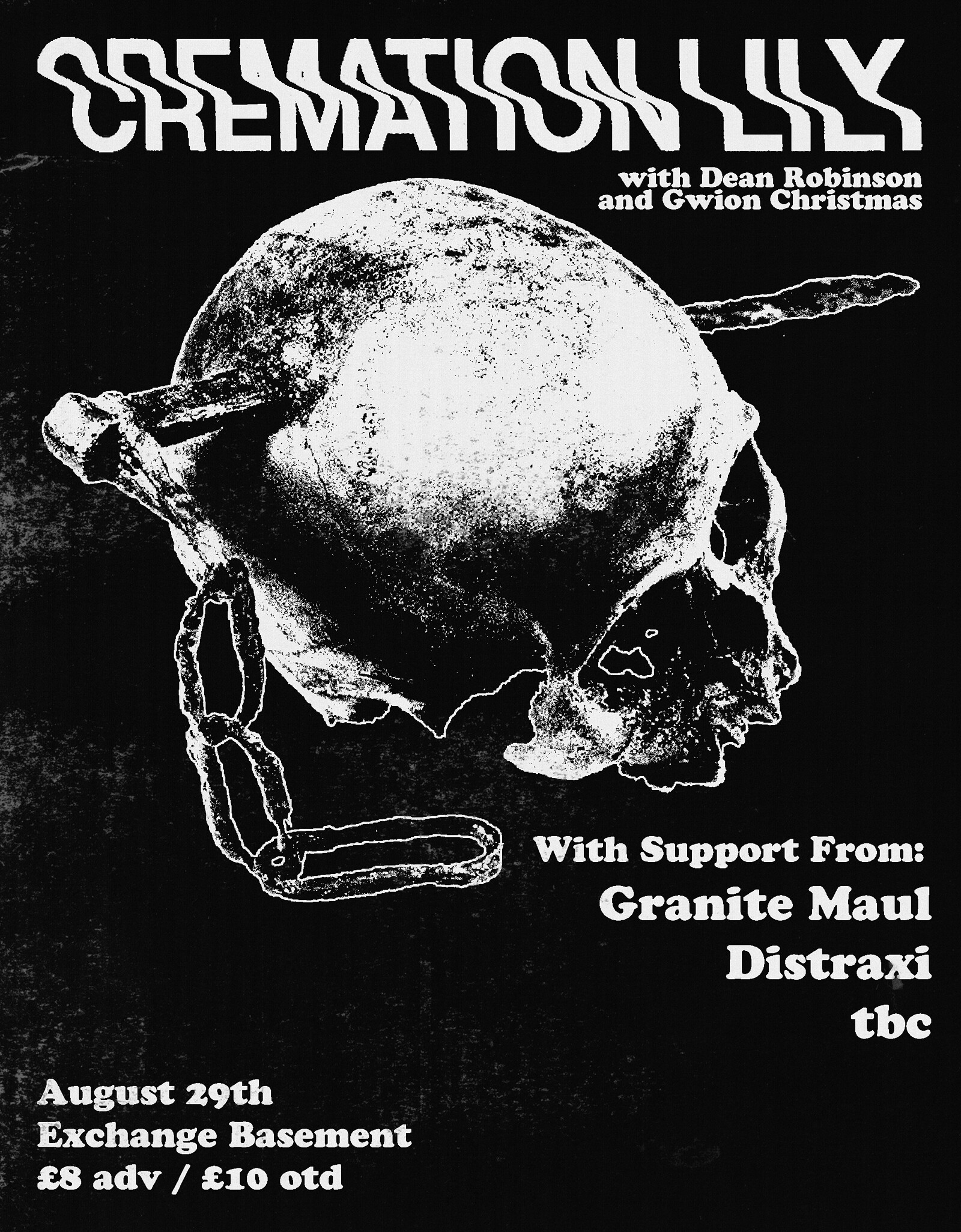 Cremation Lily + Granite Maul + Distraxi + tbc at Exchange