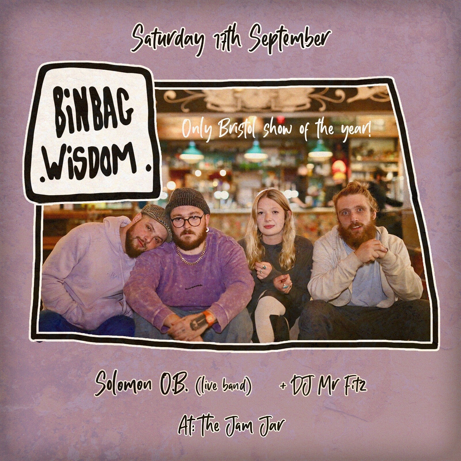 Binbag Wisdom - only Bristol show of the year at The Jam Jar