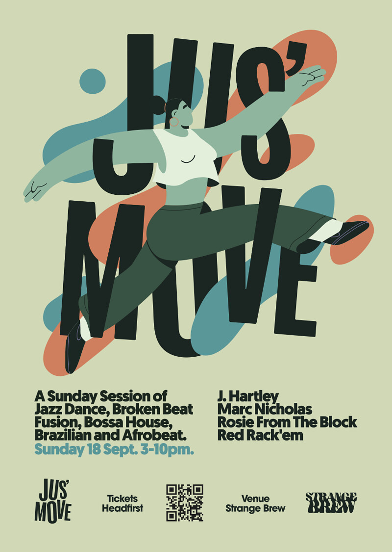 Jus' Move at Strange Brew