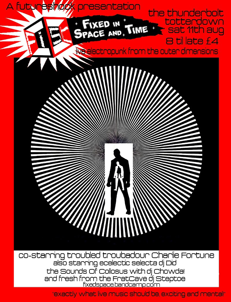 Fixed In Space & Time at The Thunderbolt