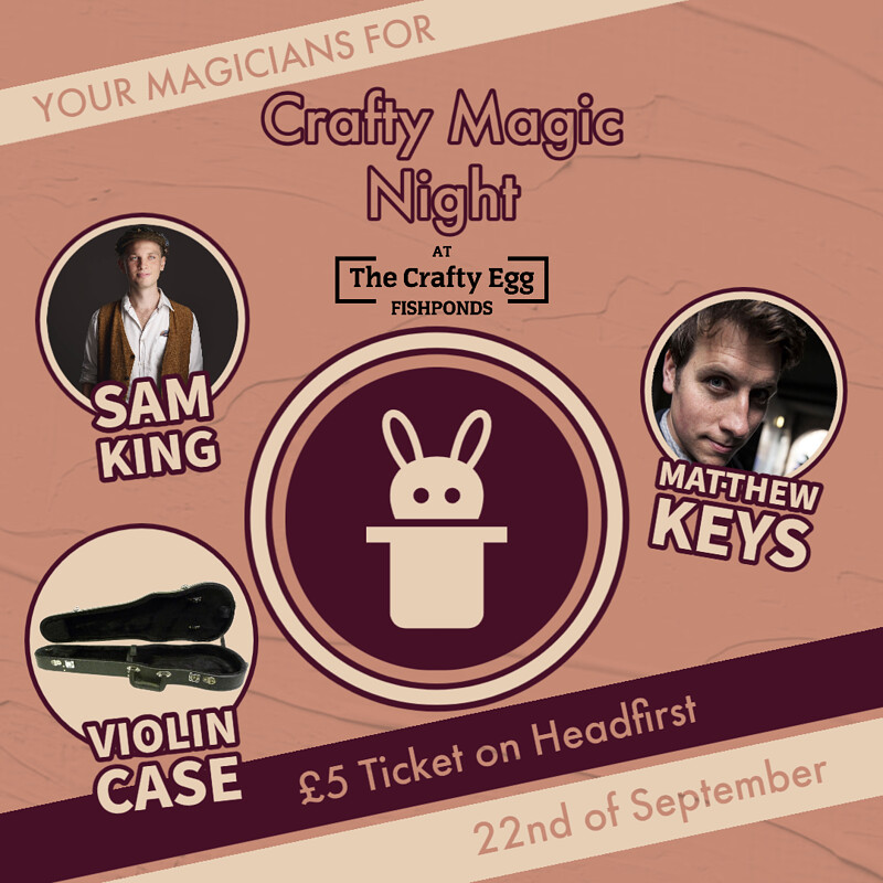 Crafty Magic Show at The Crafty Egg (Fishponds)