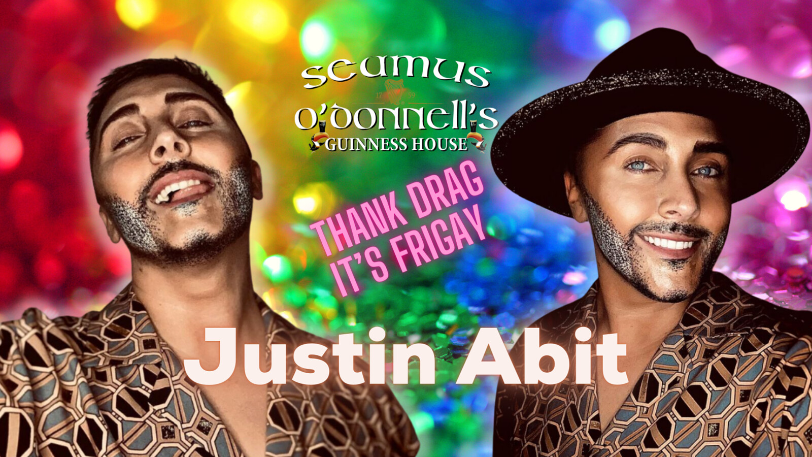 Thank Drag Its FriGay with Justin Abit at Seamus O'Donnell's