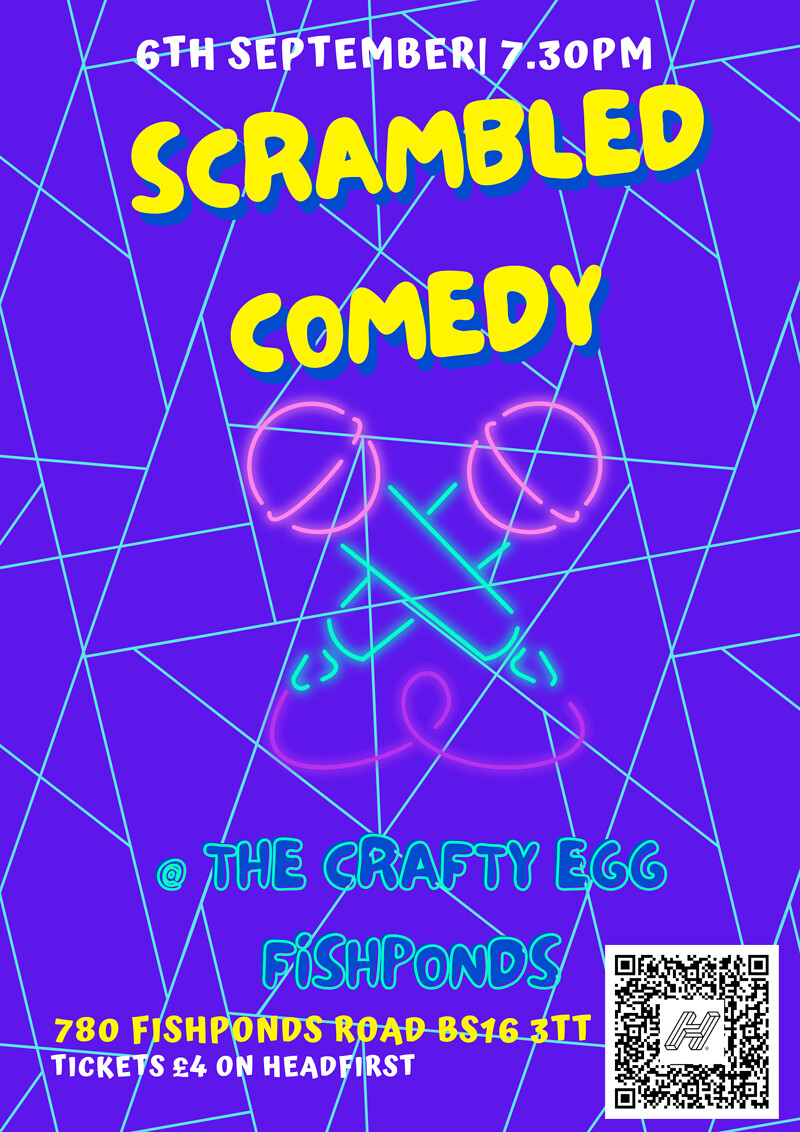 Scrambled Comedy at The Crafty Egg FISHPONDS