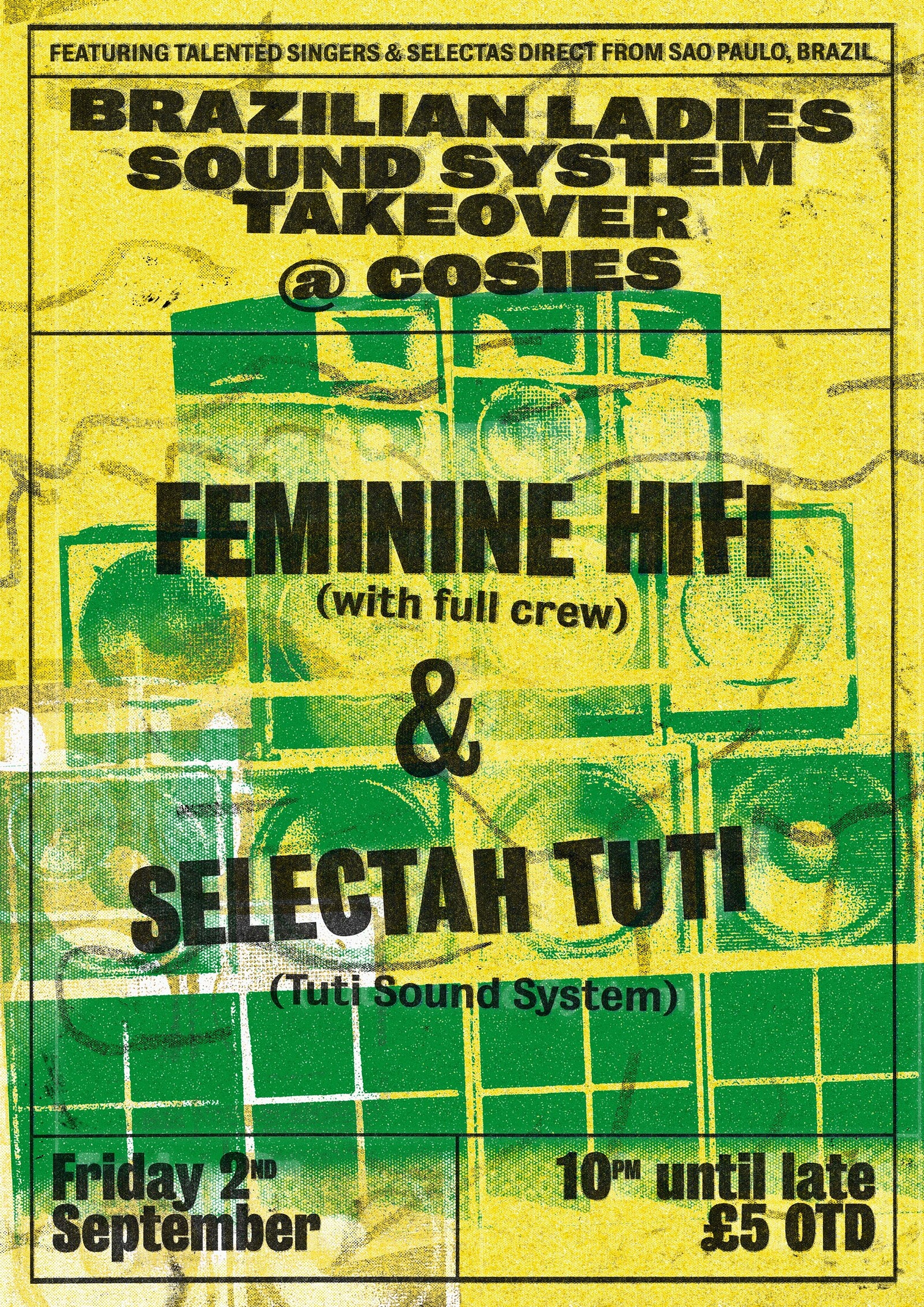 Feminine HiFi Brazilian Ladies SoundsystemTakeover at Cosies