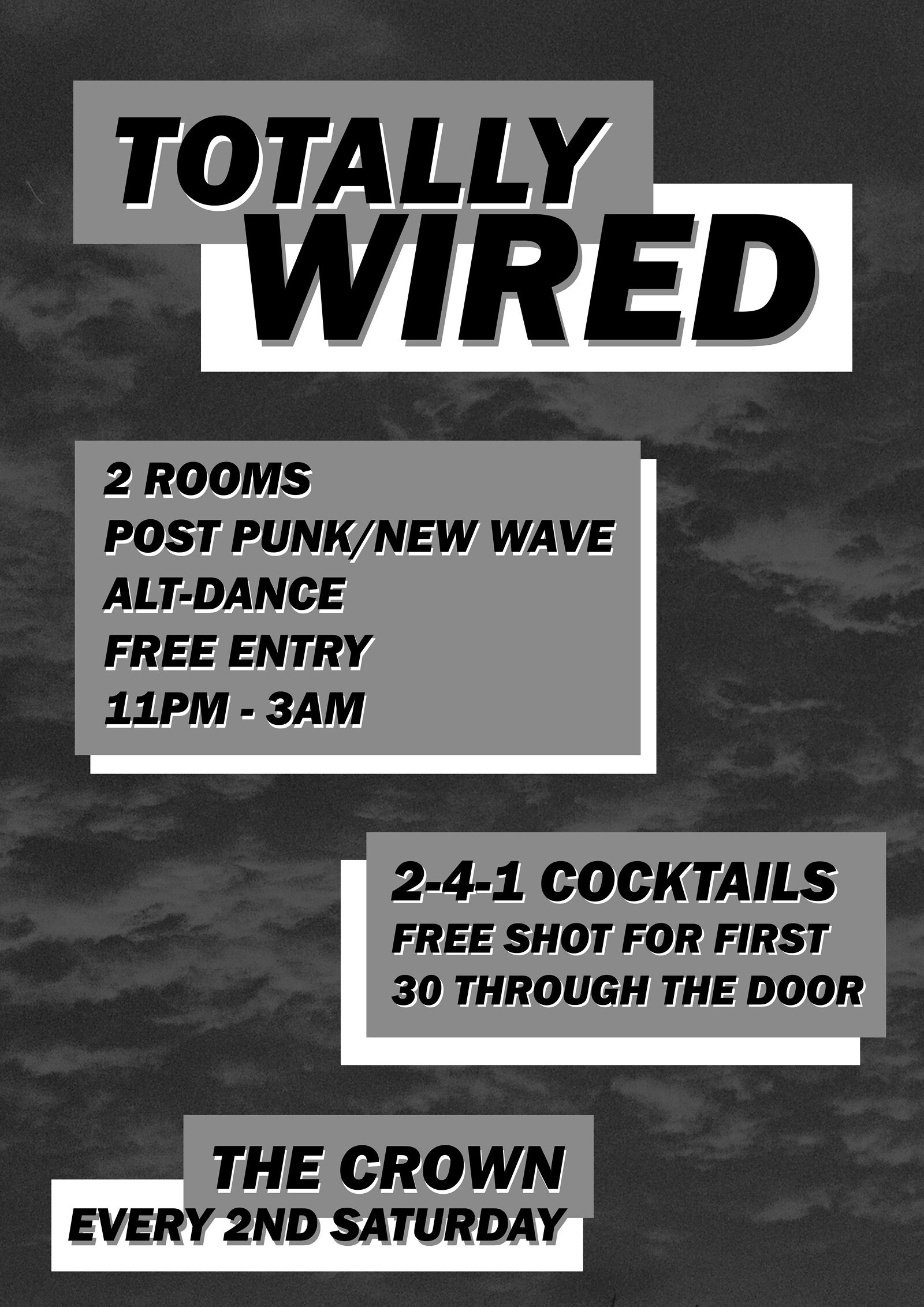 Totally Wired at The Crown
