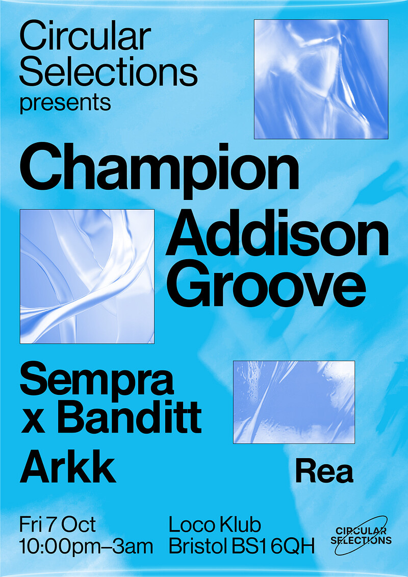 Circular Selections w/ Champion & Addison Groove at Loco Klub