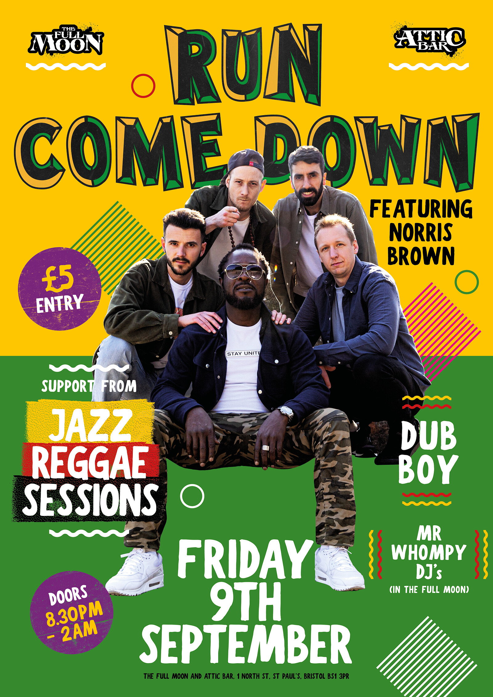 Run Come Down FT. Norris Brown at The Attic Bar