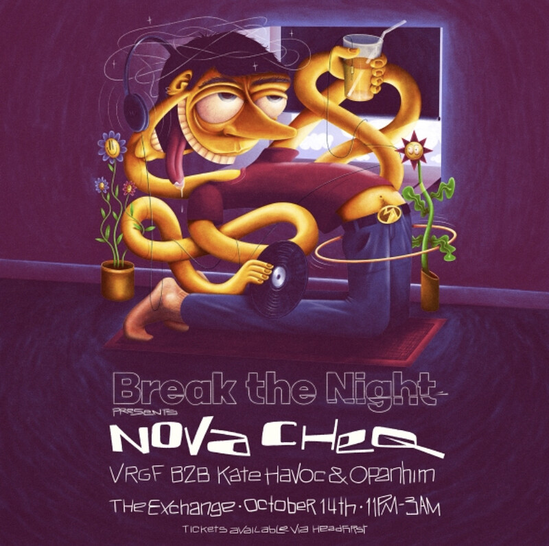 Break The Night presents - Nova Cheq at Exchange