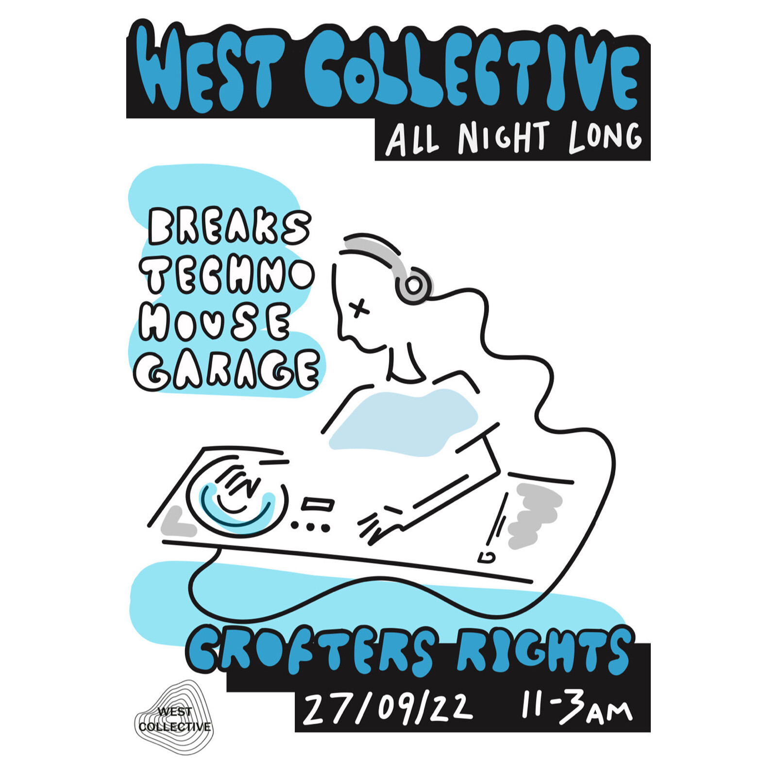 West Collective all night long at Crofters Rights