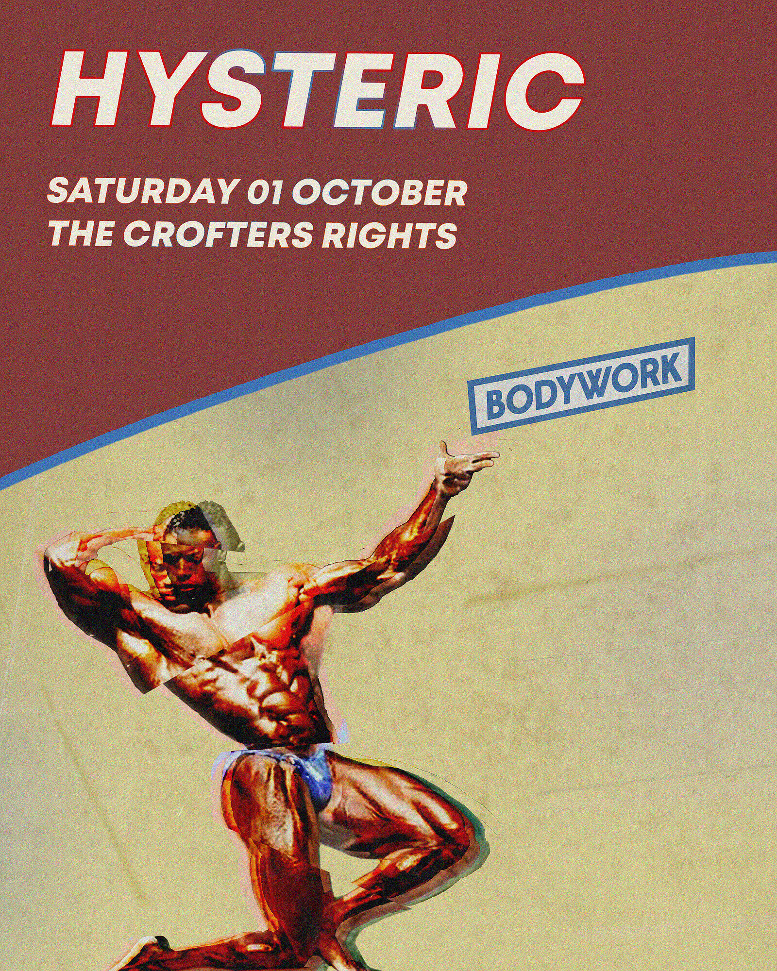 Bodywork invites Hysteric at Crofters Rights