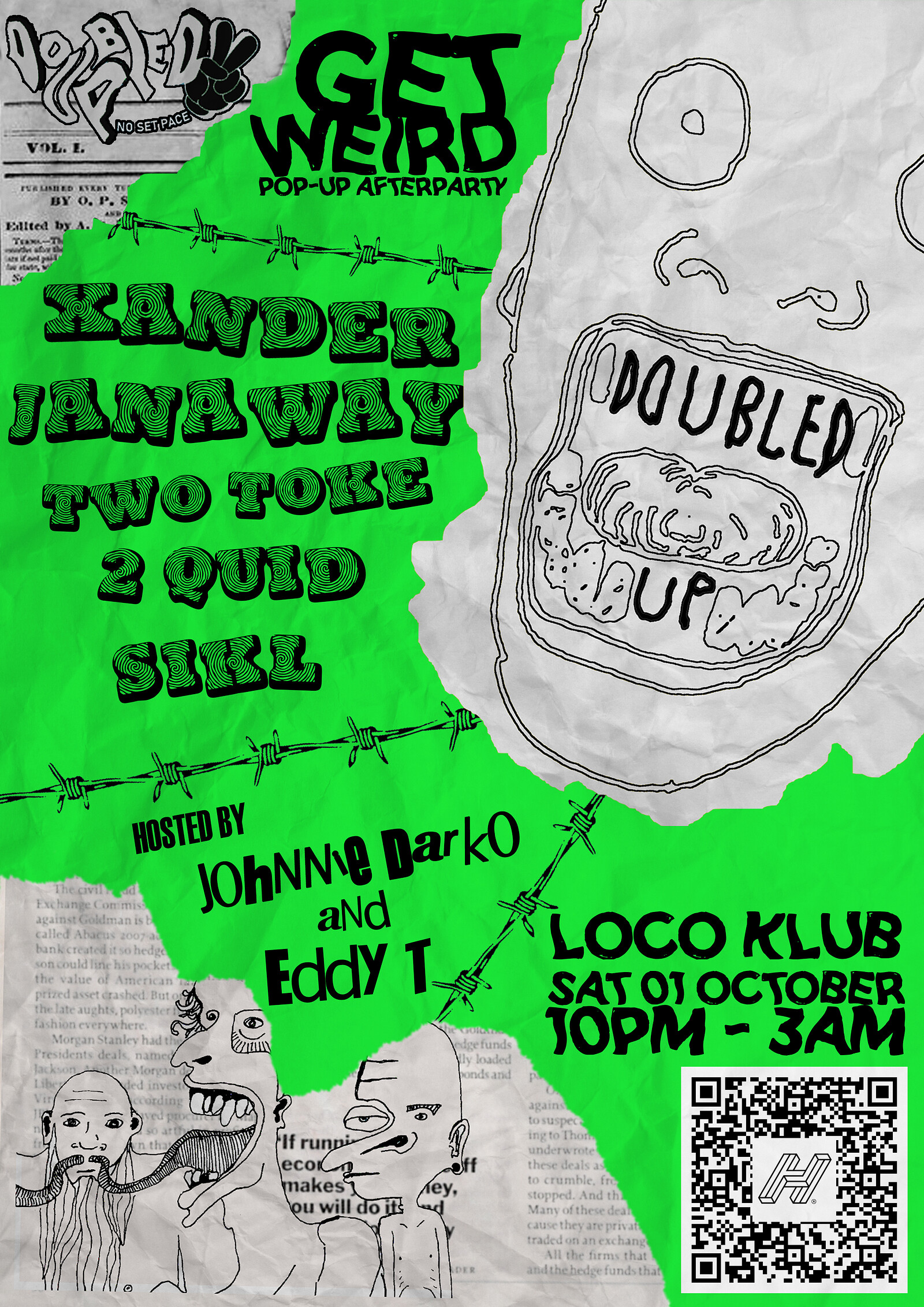 Doubled Up X Get Weird Garms W/ Xander & Janaway at Loco Klub