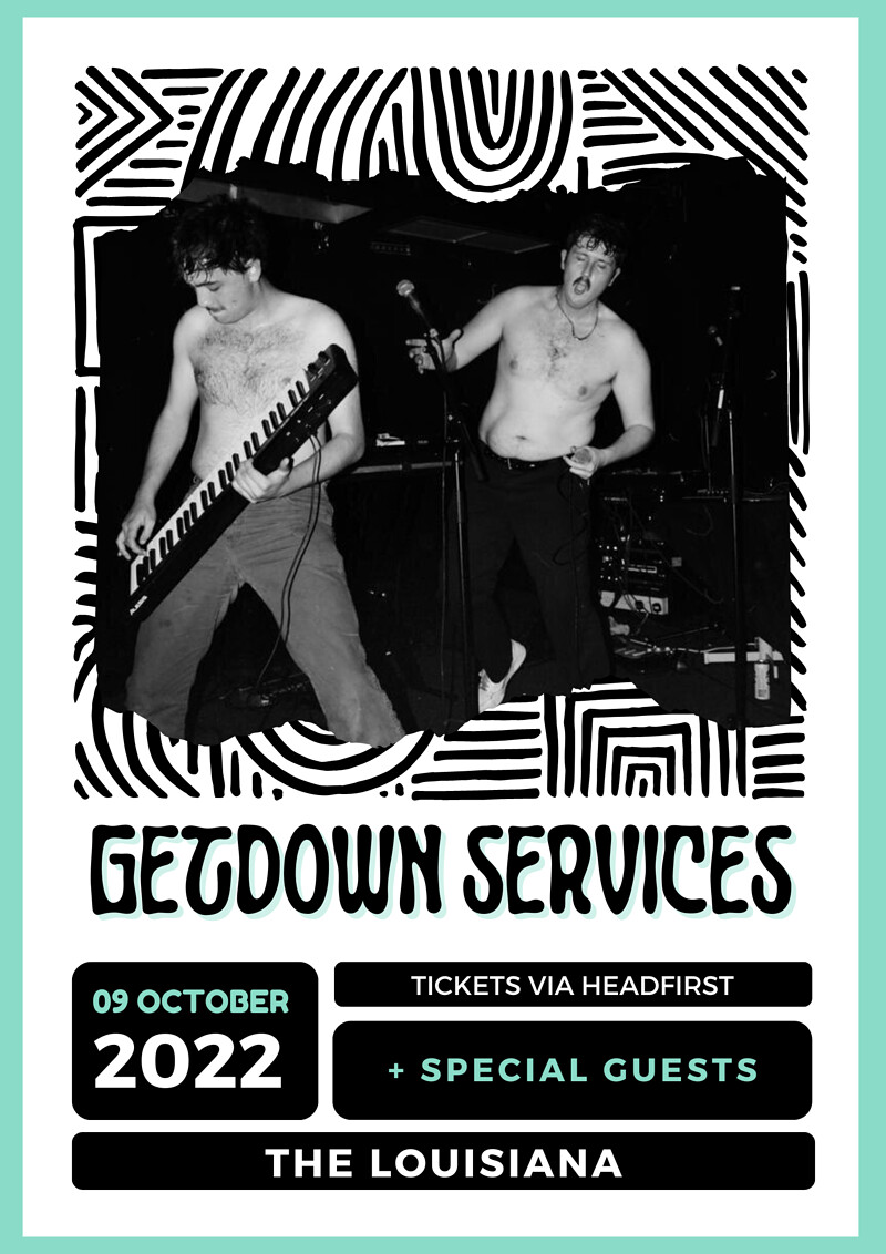 Getdown Services + Mass House + El Knight at The Louisiana